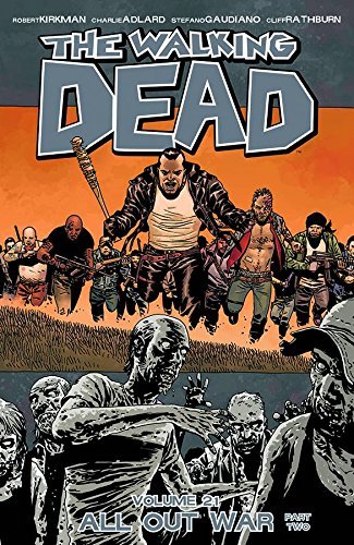 Kirkman,Robert/ Adlard,Charlie (ILT)/The Walking Dead 21