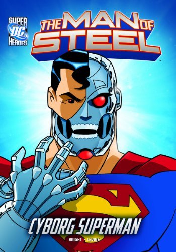 J. E. Bright/The Man of Steel@ Cyborg Superman