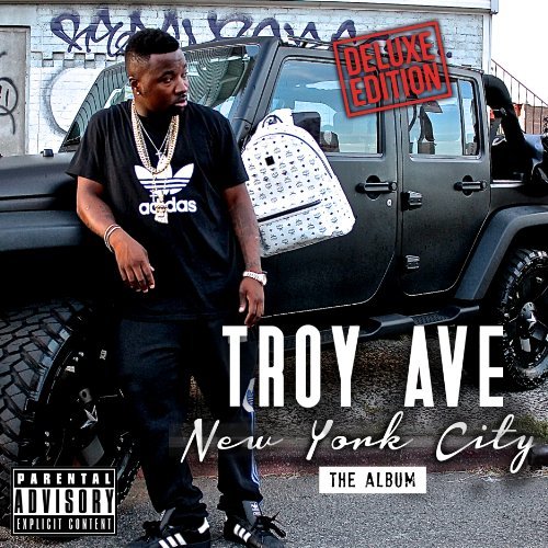 Troy Ave/New York City@Explicit