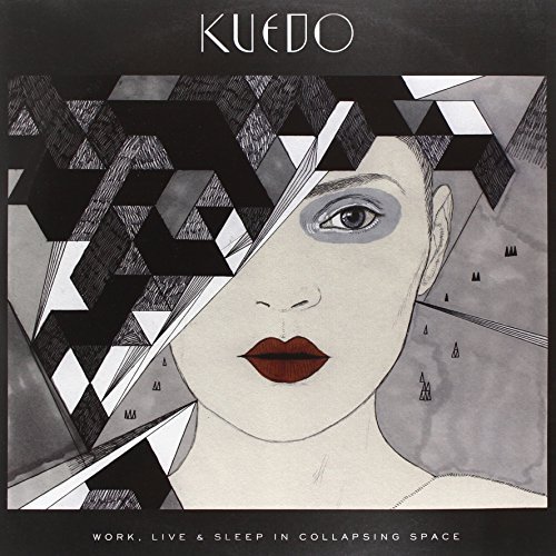 Kuedo/Work Live & Sleep In Collapsin