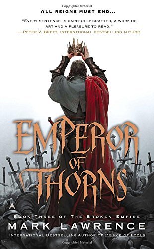 Mark Lawrence/Emperor of Thorns
