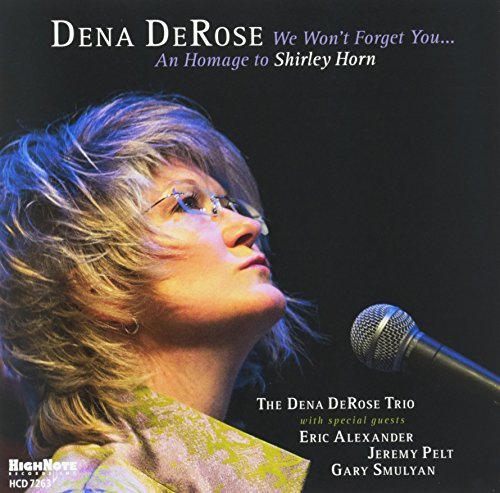 Dena Derose/We Won'T Forget You: An Homage