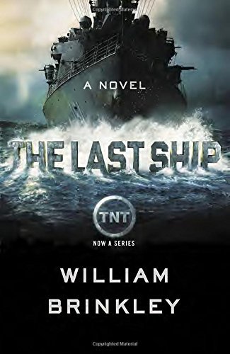 William Brinkley/The Last Ship