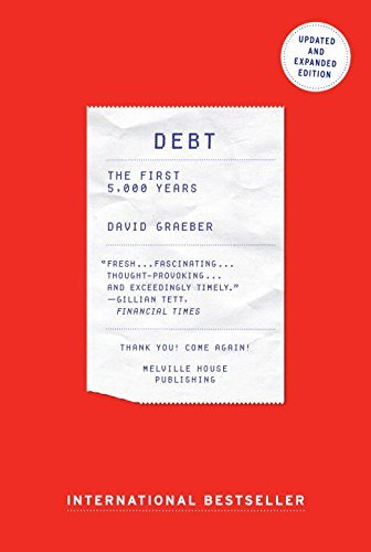 David Graeber/Debt@ The First 5,000 Years, Updated and Expanded@Revised