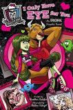 Heather Nuhfer Monster High I Only Have Eye For You An Original Graphic Nove 