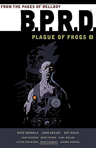 Mike Mignola/B.P.R.D.@Plague Of Frogs Volume 2