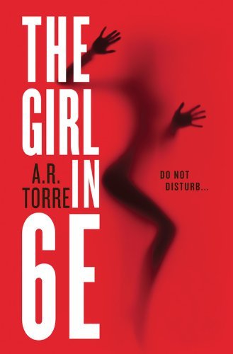 A. R. Torre/The Girl in 6E