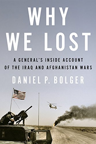 Daniel Bolger/Why We Lost