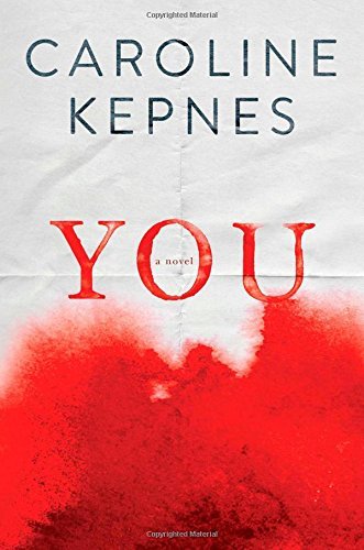 Caroline Kepnes/You