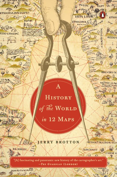 Jerry Brotton/A History of the World in 12 Maps