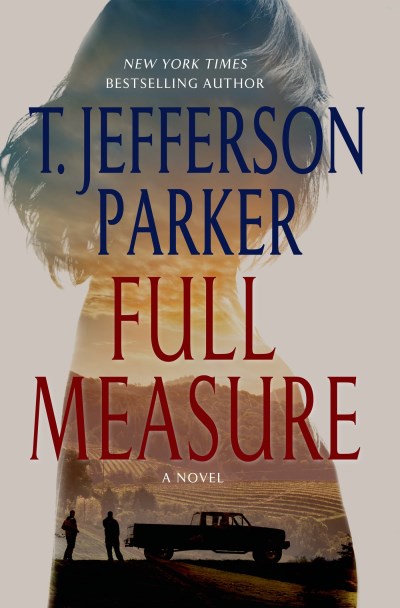 T. Jefferson Parker/Full Measure