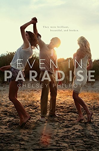 Chelsey Philpot/Even in Paradise