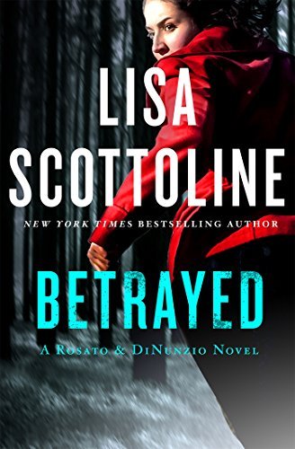 Lisa Scottoline/Betrayed