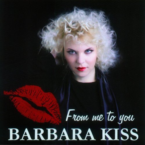Barbara Kiss/From Me To You