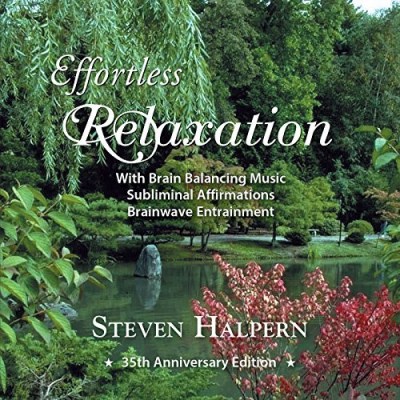 Steven Halpern/Effortless Relaxation: Relaxin