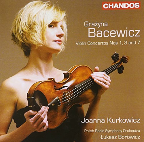 G. Bacewicz/Vn Cons 1/3/7@Kurkowicz/Polish Symphony/Boro
