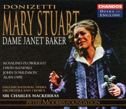 G. Donizetti/Mary Stuarda (Sung In English)@Baker/Plowright/Opie/Tomlinson@Mackerras/English Natl Opera