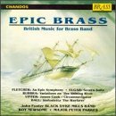 Fletcher/Elgar/Rubbra/Vinte/British Music For Brass Band
