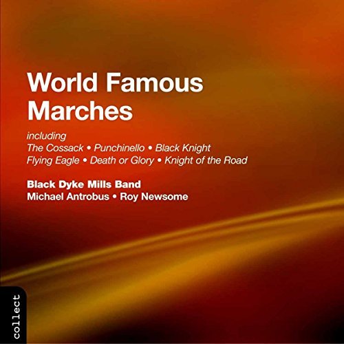 World Famous Marches/World Famous Marches@Black Dyke Mills Band