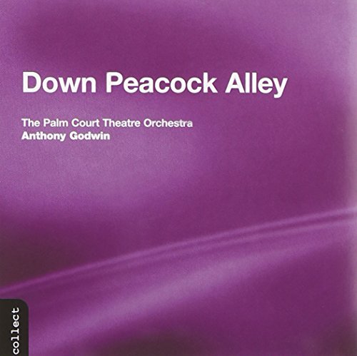 Palm Court Theatre Orchestra/Down Peacock Alley