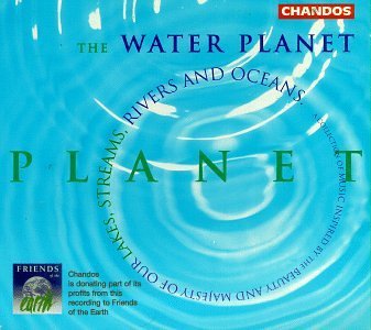 Water Planet/Water Planet@Lyadov/Moeran/Ravel/Delius/Bax@Ellington/Smetana/Britten/+