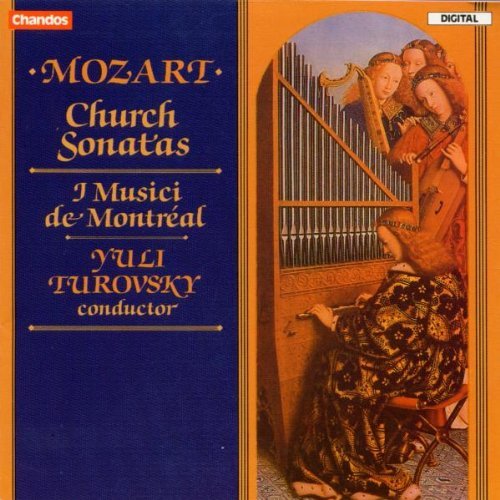 Wolfgang Amadeus Mozart/Complete Church Sonatas@Turovsky/I Musici De Montreal