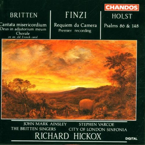 Britten/Finzi/Holst/Requiem/Cant/Psalm 86/148@Ainsley/Varcoe/Alley@Hickox/London Sinf