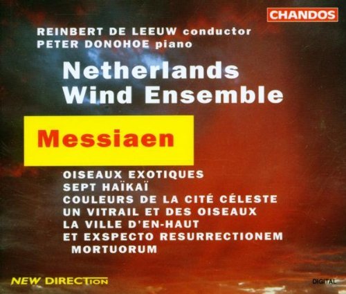 O. Messiaen/Et Exspecto Resurrectionem Mor@Donohoe*peter (Pno)@De Leeuw/Netherlands Wind Ens