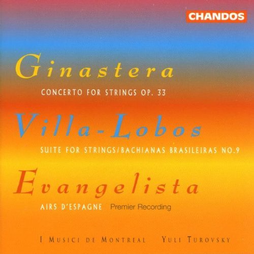Ginastera/Villa-Lobos/&/Concerto Per Corde/Bachianas@Turovsky/I Musici De Montreal
