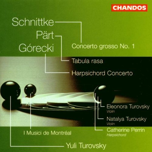 Gorecki Part Schnittke Cto Grosso No. 1 Tabula Rasa Perrin Turovsky*e. & N. Turovsky I Musici De Montreal 