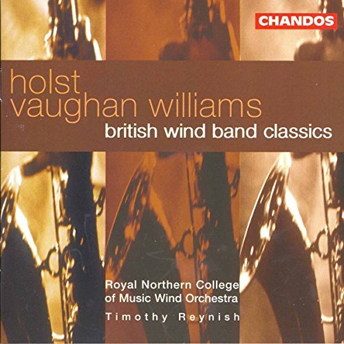 Holst/Vaughan Williams/British Wind Band Classics@Reynish/Royal Northern College