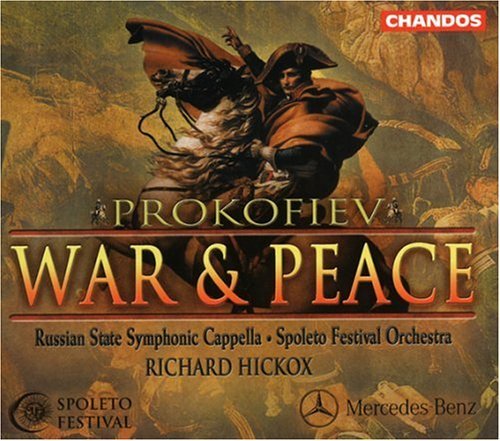 S. Prokofiev War & Peace Comp Opera Williams Ognev Morozova & Hickox Spoleto Fest Orch 