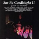 Golden Sax Ensemble/Vol. 2-Sax By Candlelight