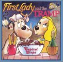 Capitol Steps/First Lady & The Tramp