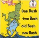 Capitol Steps/One Bush Two Bush Old Bush
