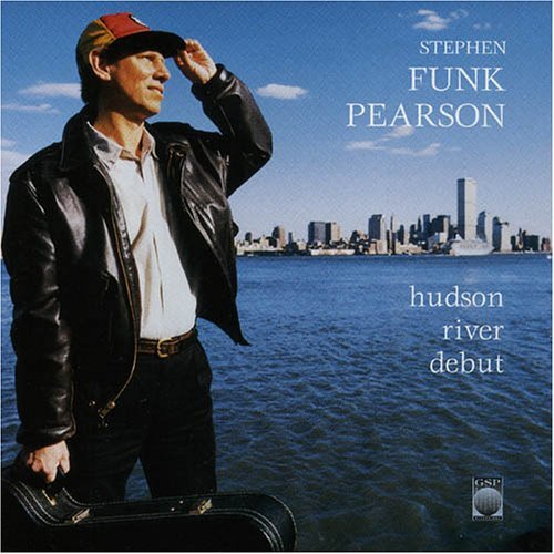 Stephen Funk Pearson/Hudson River Debut
