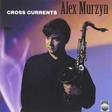 Alex Alex Murzyn Cross Currents 