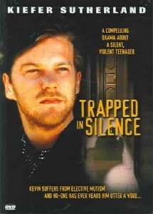 Trapped In Silence/Sutherland,Kiefer