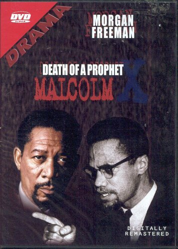 Death Of A Prophet/Malcom X