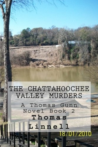 Thomas a. Linnell Jr/The Chattahoochee Valley Murders