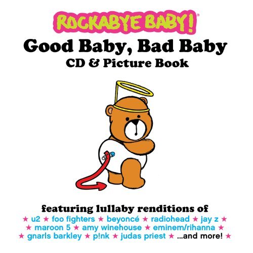 Rockabye Baby/Good Baby Bad Baby@Incl. Picture Book