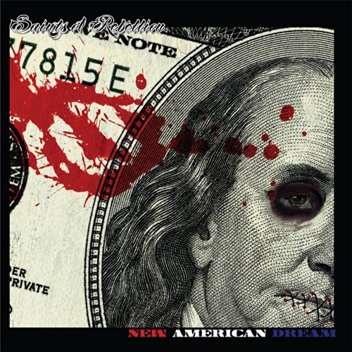 Saints Of Rebellion/New American Dream