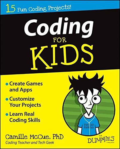 Camille Mccue Coding For Kids For Dummies 