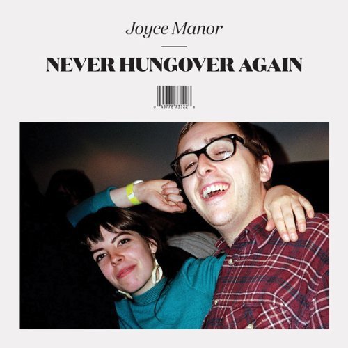 Joyce Manor/Never Hungover Again