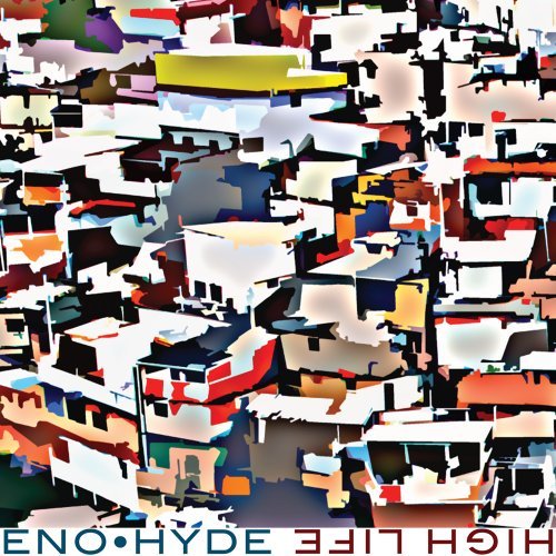 Brian & Karl Hyde Eno High Life 