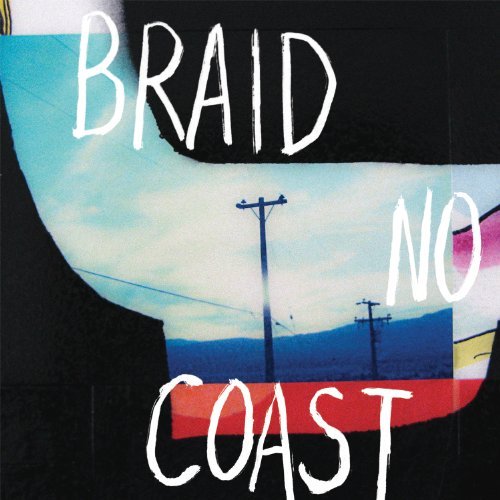 Braid/No Coast