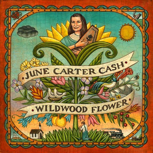 June Carter Cash Wildwood Flower 