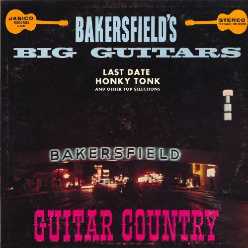 Bakersfield Big Guitars/Bakersfield Big Guitars