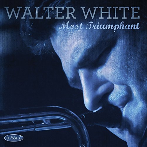 Walter White/Most Triumphant