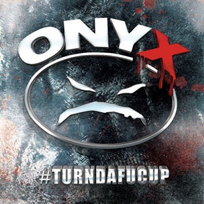 Onyx/Turndafucup@Explicit Version